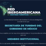 Sectur, en la Red Iberoamericana de Destinos Inteligentes