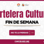 Fin de semana pleno de arte y cultura en Cancún